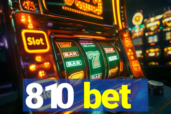 810 bet